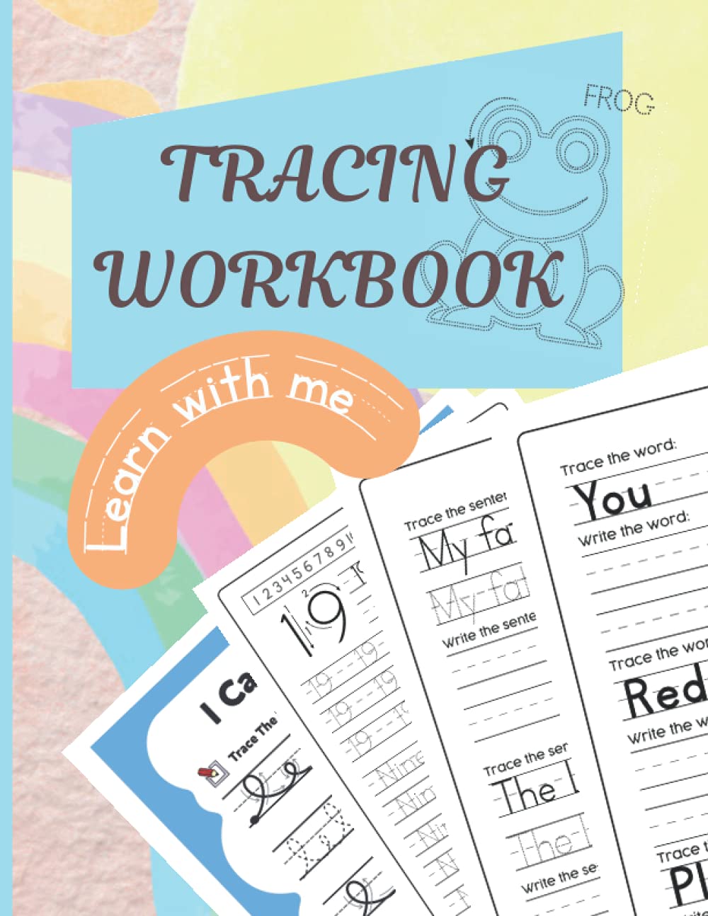 Tracing Workbook: Learn With Me - ABC Letter Tracing - Singular and Plural Noun Tracing - Sight Word Tracing - Sentences and Shapes Tracing: The Most ... - 1st -2nd -3rd - 4rd grade even Adults