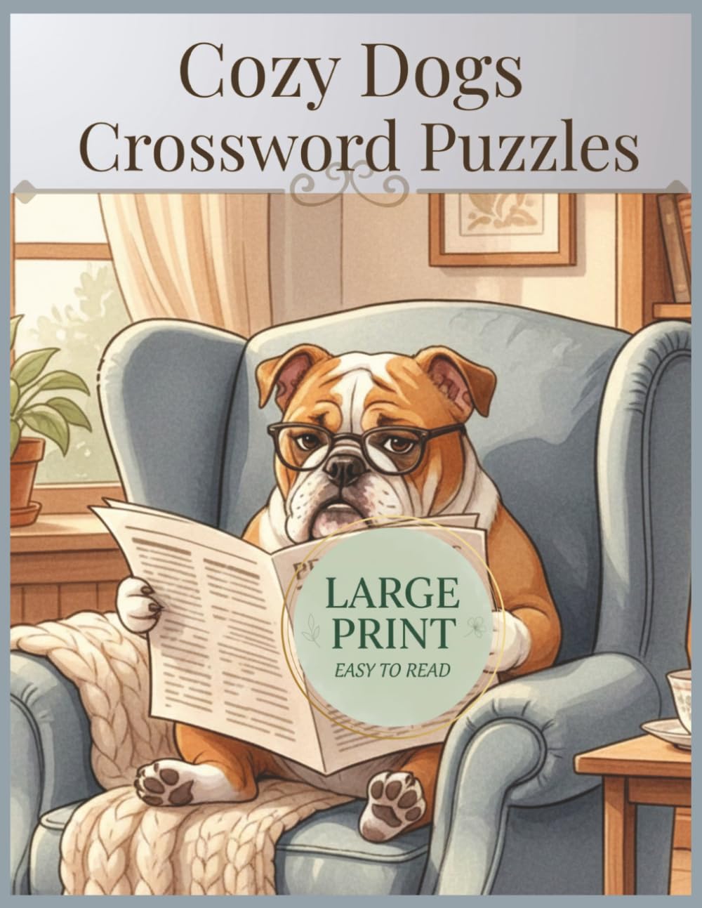 Cozy Dogs Crossword Puzzles: 90 Large Print Crosswords for Seniors and Adults: A Relaxing Cottagecore Activity Book for Dog Lovers (Vita Bloom Puzzle Collection)