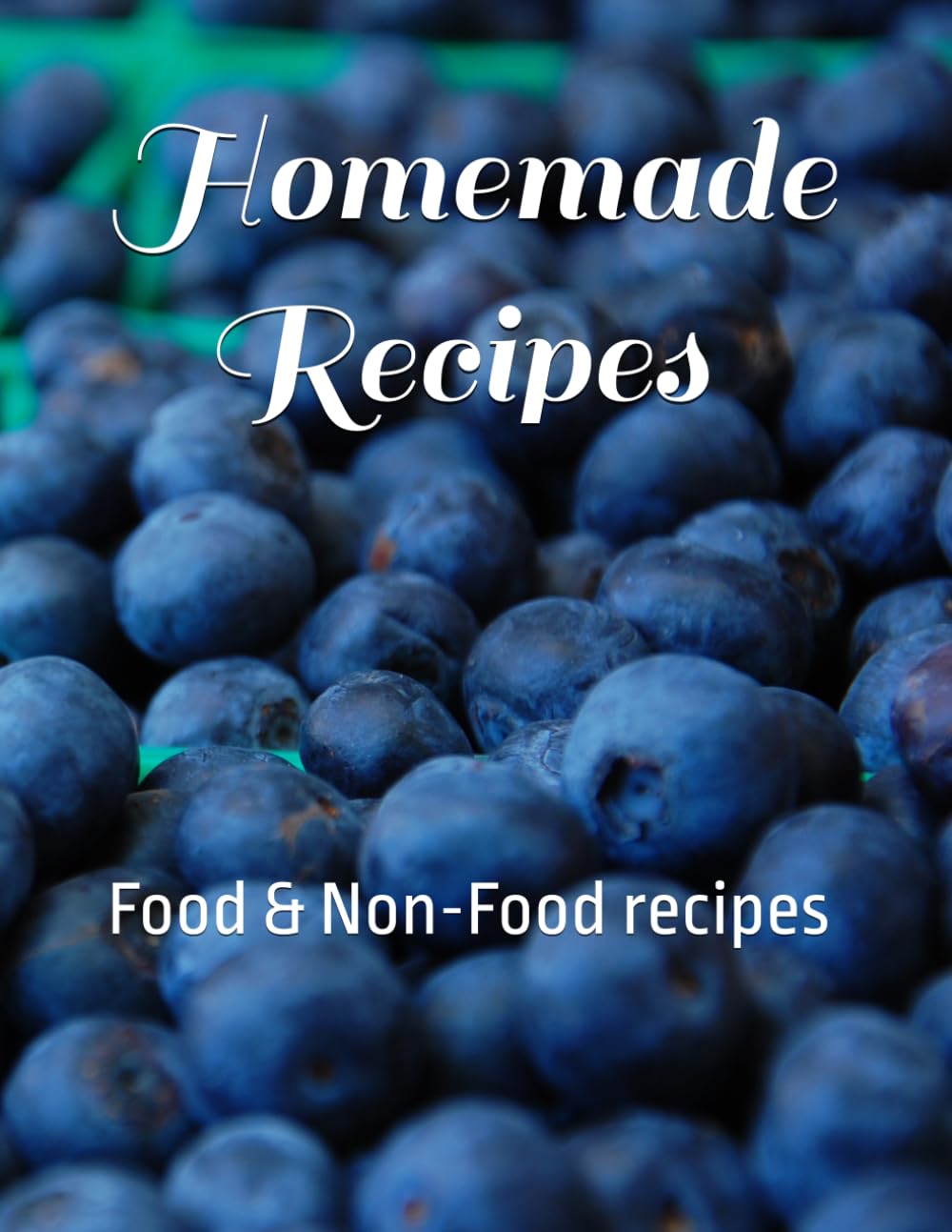 Homemade Recipes & Fun Children's Sensory Recipes: Food & Non-Food recipes