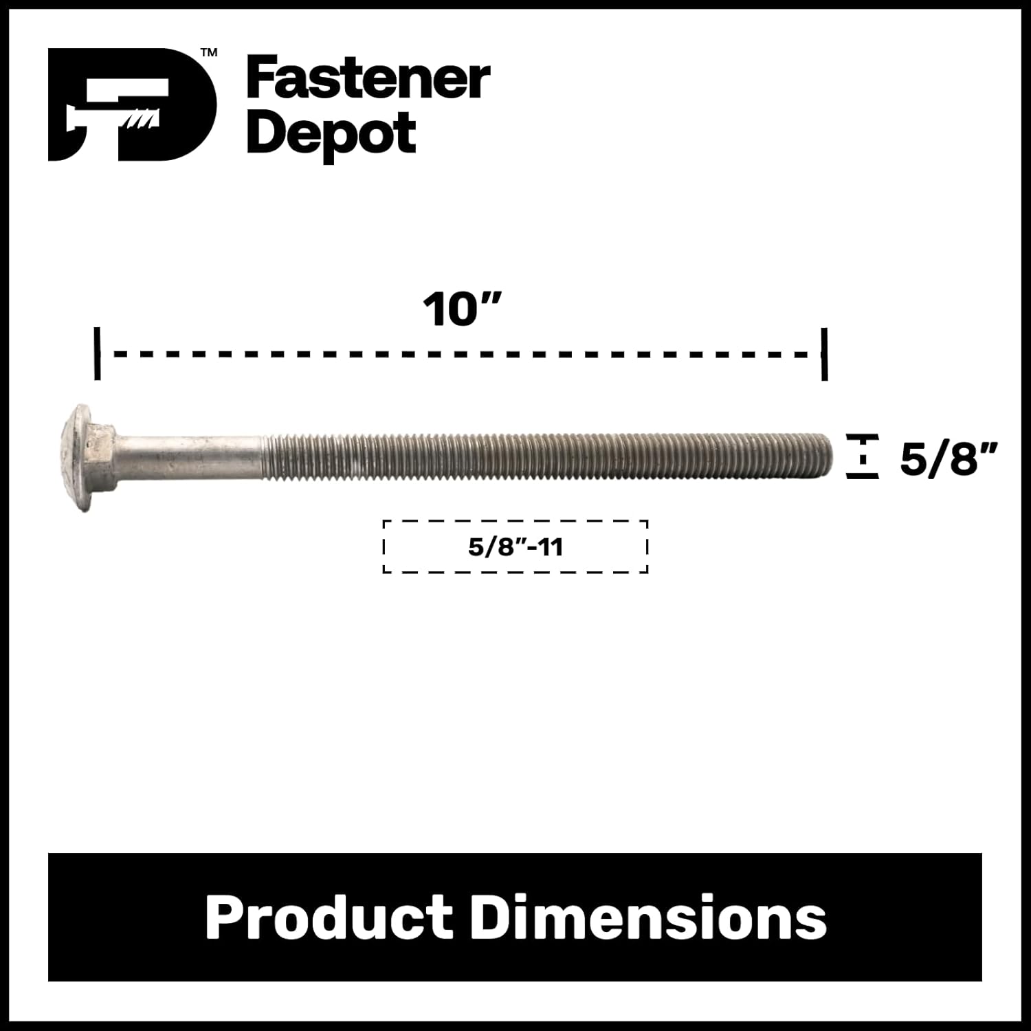 5/8" x 10" (25 Sets) Hot Dipped Galvanized Carriage Bolt Kit for Exterior Use, Commerical Grade A 307, Includes USS Flat Washers (25 pcs) and Hex Nuts (25 pcs), 6" of Thread - by Fastener Depot