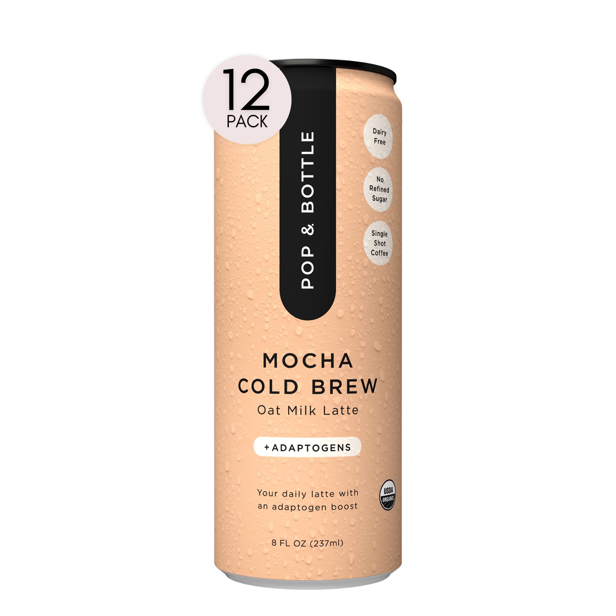 Pop & BottleOat Milk Lattes - Cold Brew with Adaptogens, Maca, Ashwagandha, MCT Oil, Oat Milk, Organic, Dairy Free, Gluten Free, Great as Iced Coffee, Lightly Sweetened with Dates - Mocha, 8 Fl Oz