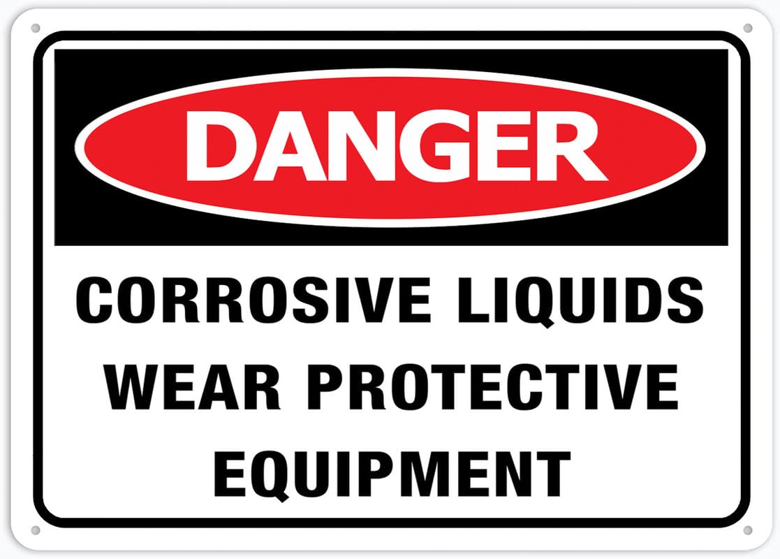 Danger Corrosive Liquids Wear Protective Equipment Aluminum Metal Sign 12"x8" Rust-Free UV Ink Printed Durable Weatherproof For Home/Outdoor Use