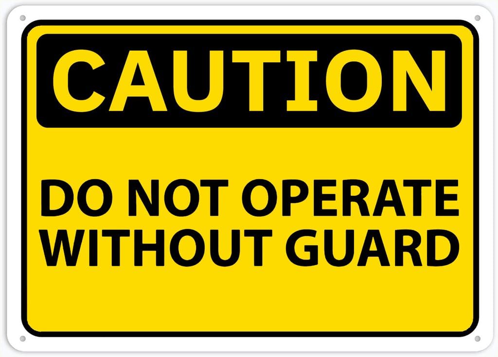 Xewazd A69 8"X12" Rust-Free Aluminum Caution Sign - Do Not Operate Without Guards | Weather Resistant, Durable, Easy To Mount