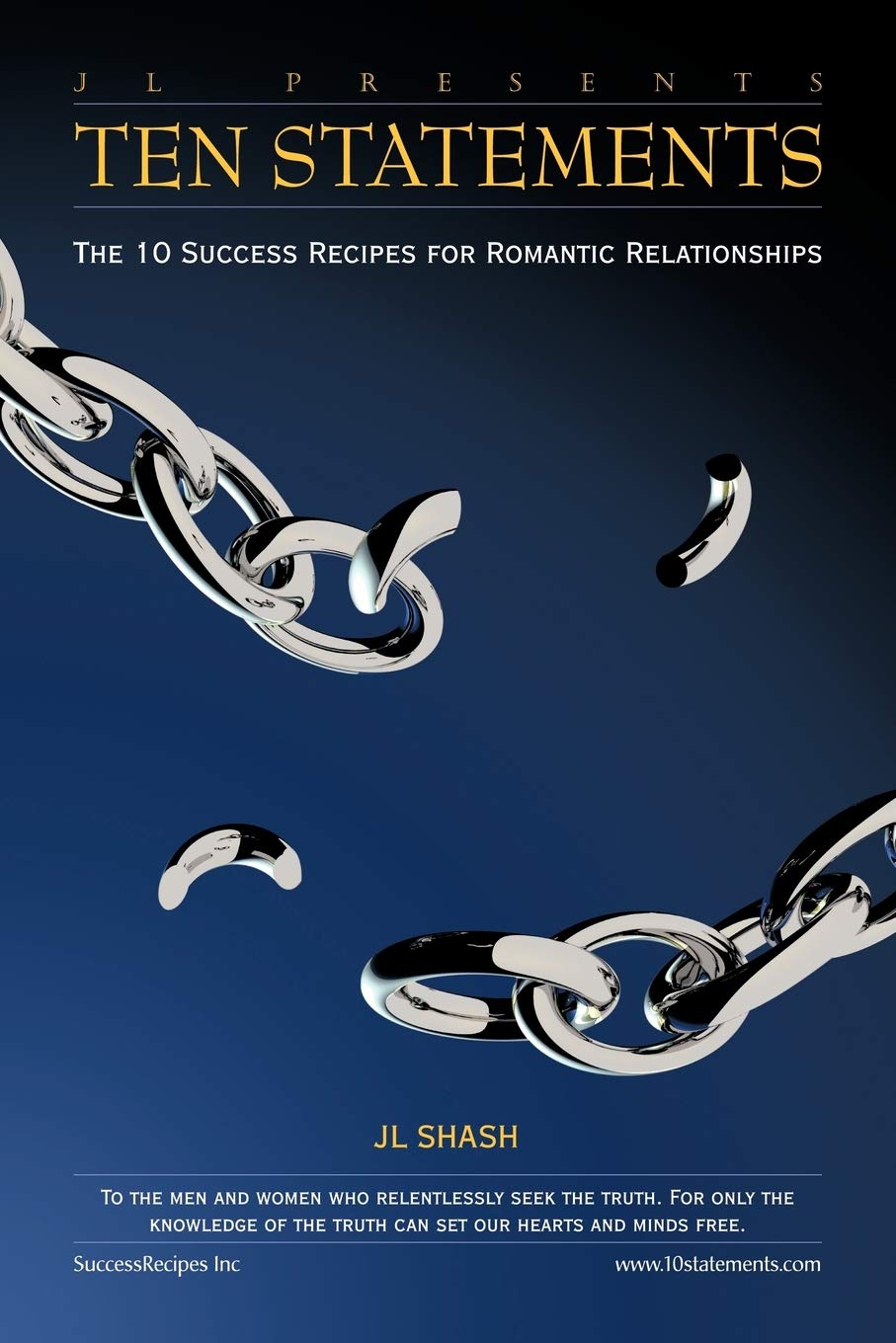 Ten Statements: The 10 Success Recipes for Romantic Relationships