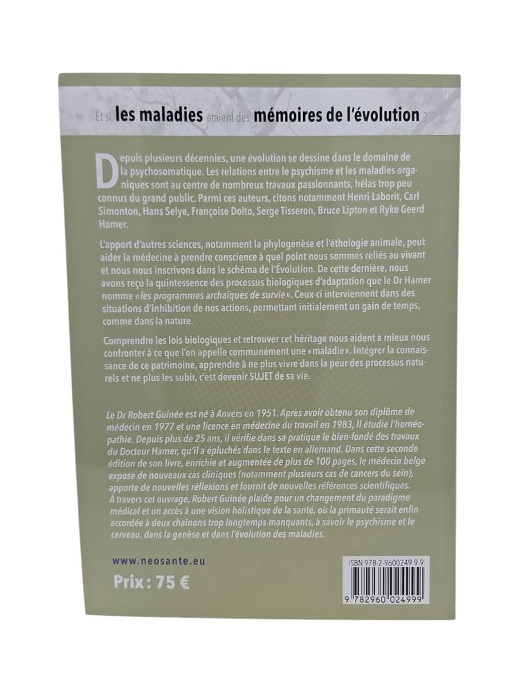 ET SI LES MALADIES ETAIENT DES MÉMOIRES DE L'EVOLUTION ?