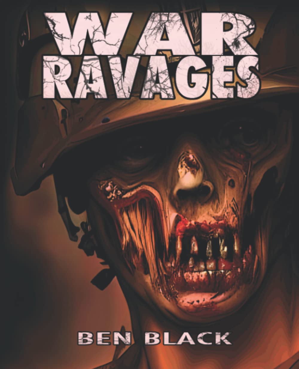 War Ravages (The Black Undeath Series)