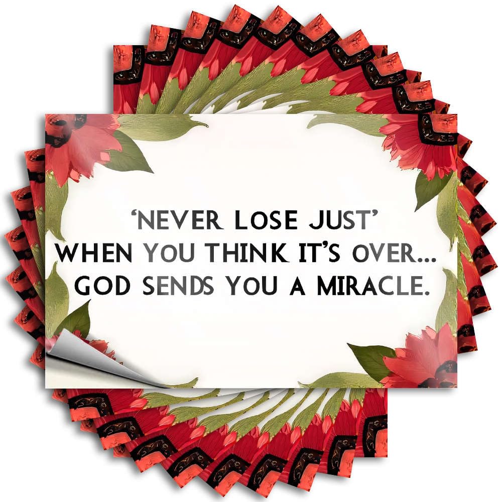 Never Lose Just When You Think It's Over. God Sends You A Miracle. Tumbler Bookish - Bedroom Decorations Decal Self Adhesive Sticker(12X18CM)