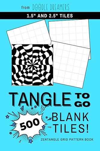 Tangle To Go: Blank Tile Book: Zentangle Tiles Sketchbook Art Therapy To Relieve Stress &amp; Anxiety!
