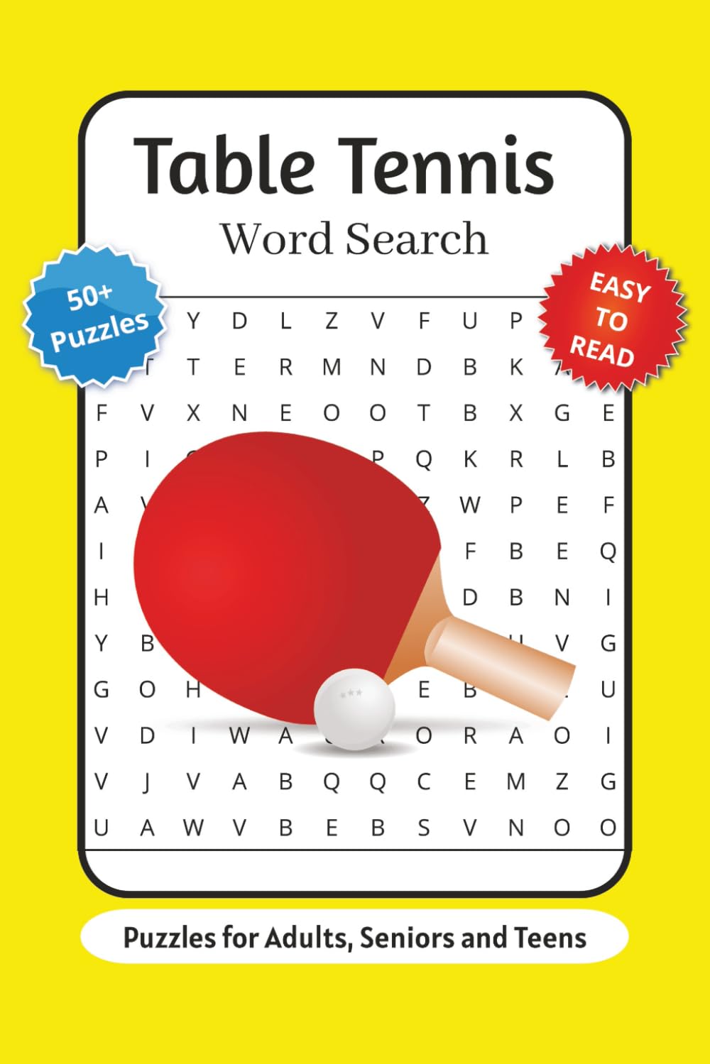 Table Tennis Word Search Puzzle Book: Word Searches with Easy to Read Print about Table Tennis Terms, Equipment, Plays and More | 6x9 inches, 110 ... … Gift for Vacations, Holidays and Relaxation
