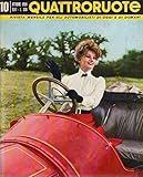  Quattroruote 46 ottobre 10-1959 Prova Austin a 40 - In copertina Sofia Loren