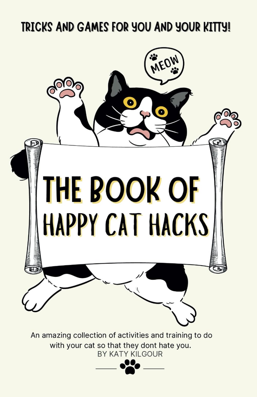Happy Cat Hacks: The Ultimate Guide to Training & Play for Your Feline Friend!