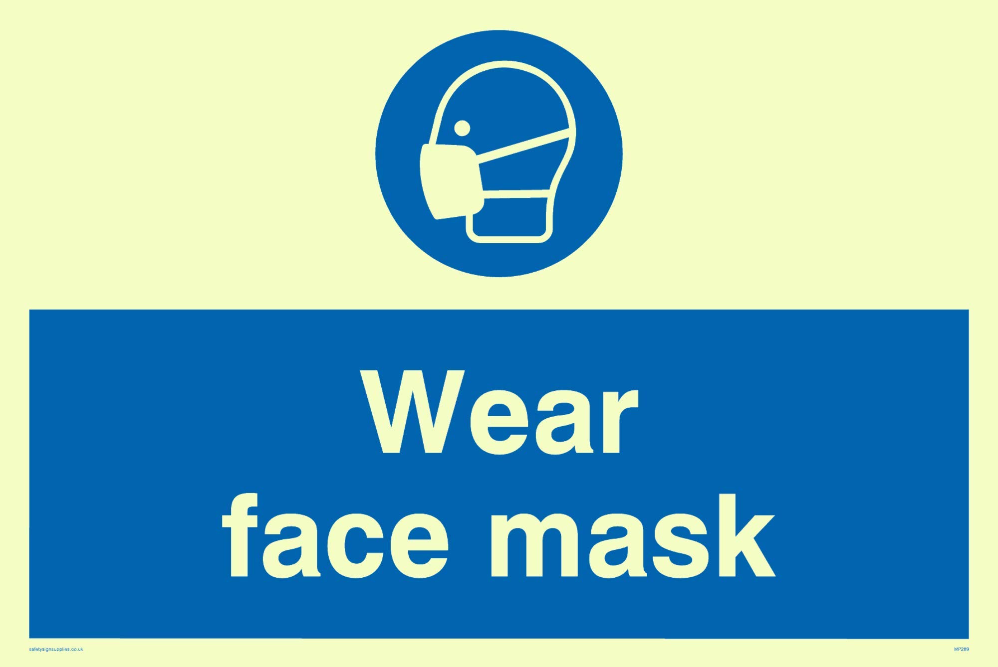 Viking Signs MP289-A6L-PV "Wear Face Mask" Sign, Photo luminescent Sticker, 100 mm H x 150 mm W