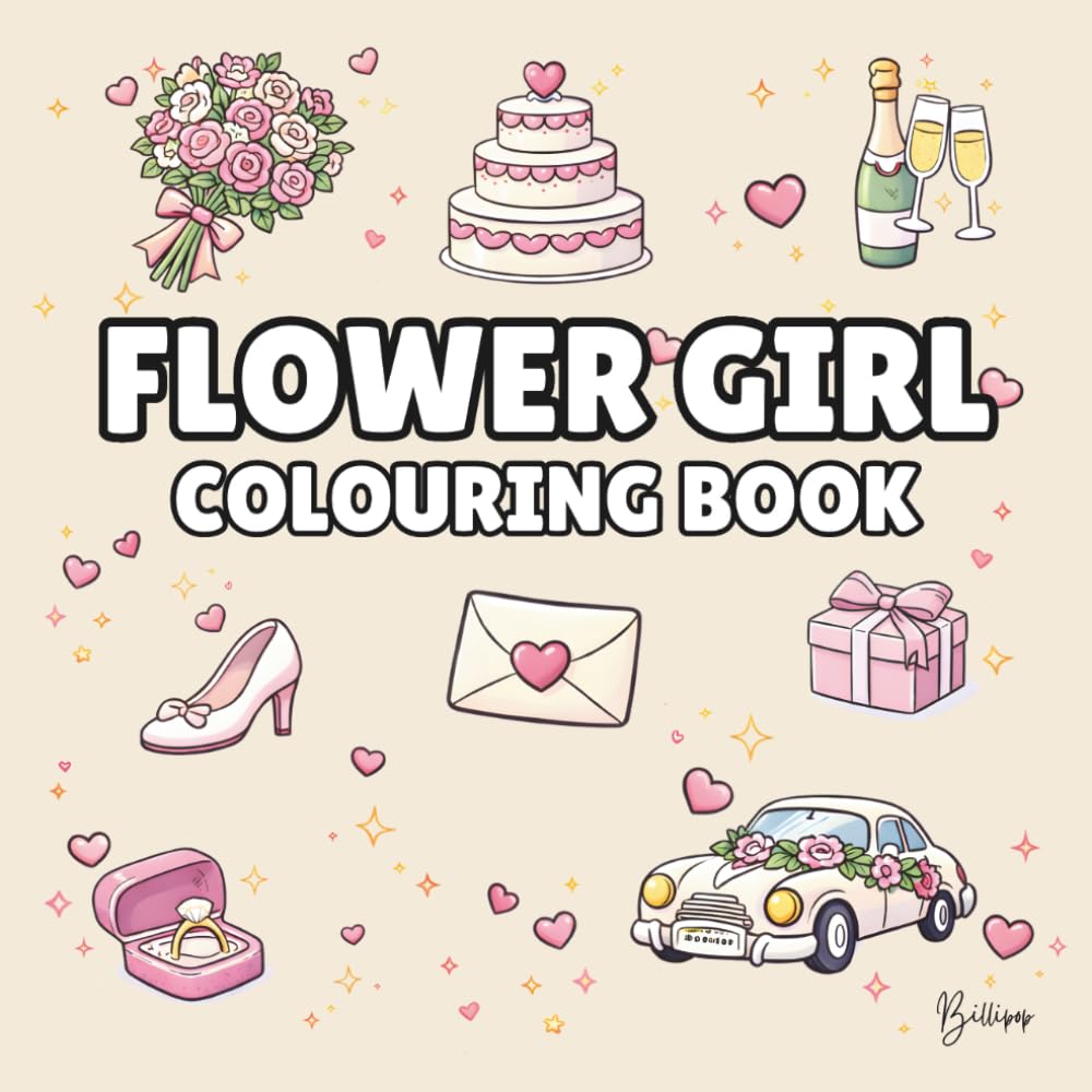 Flower Girl Colouring Book: Bold and Easy Wedding Colouring Pages for Children - Cover Colour: Champagne: A Fun, Bold and Easy Wedding Activity Book ... Gift (Wedding Colouring Books – Bold & Easy)