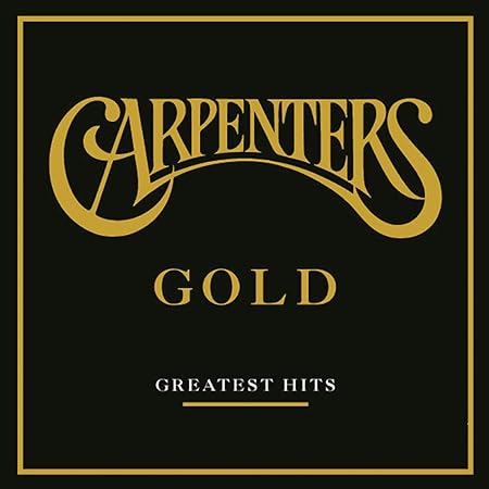 Gold Carpenters Greatest Hits（カーペンターズ）
