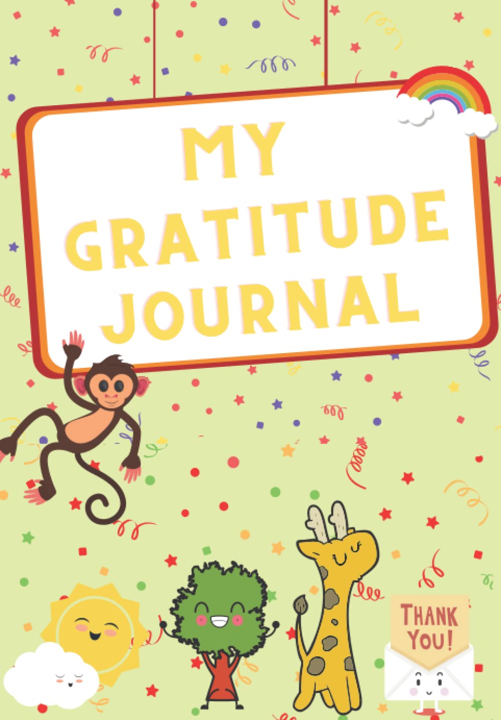 My Gratitude Journal, Daily Gratefulness & Positive Affirmations Journal for Kids