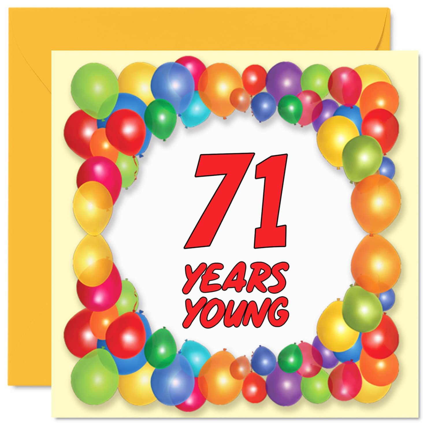 Fun 71st Birthday Cards for Men Woman - Years Young - Happy Birthday Card for Dad Gran Great Grandad Grandpa Auntie Grandma Mum Uncle Nanny, 145mm Greeting Cards, 71st Card