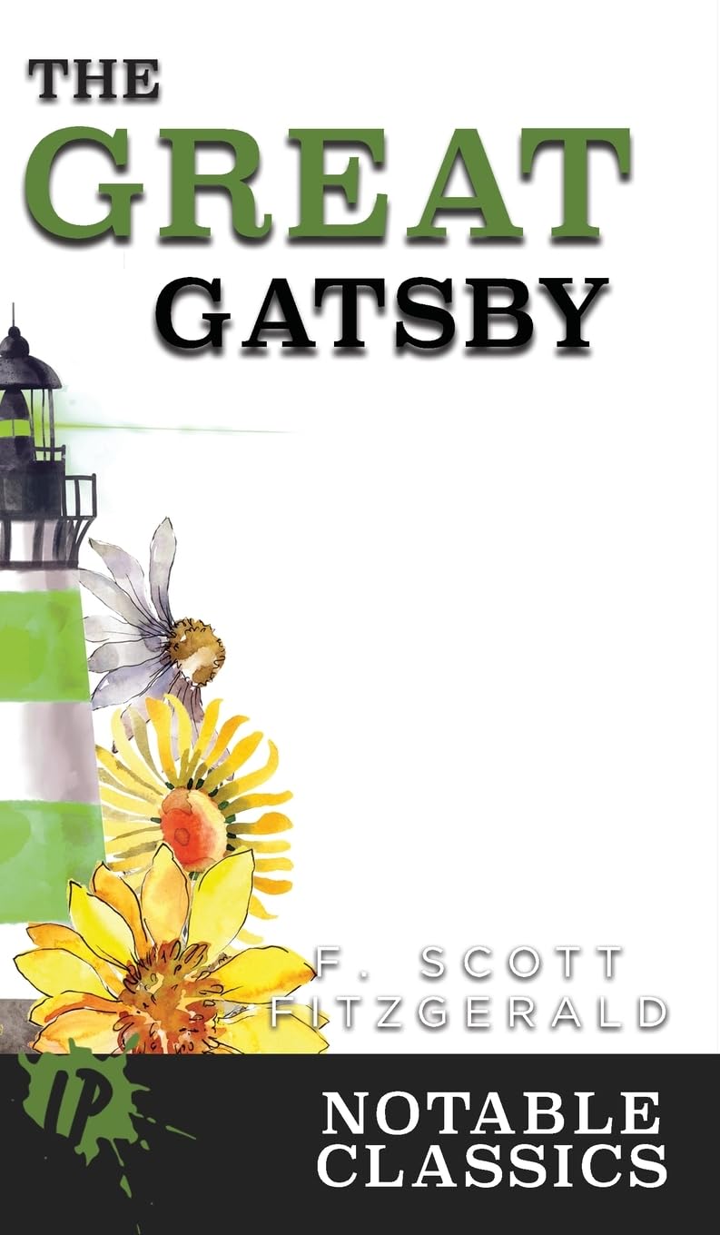 The Great Gatsby (Notable Classics)