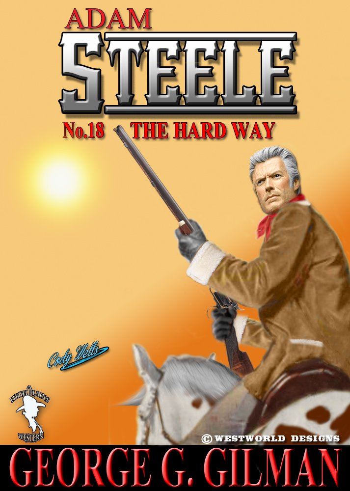 Steele: The Hard Way