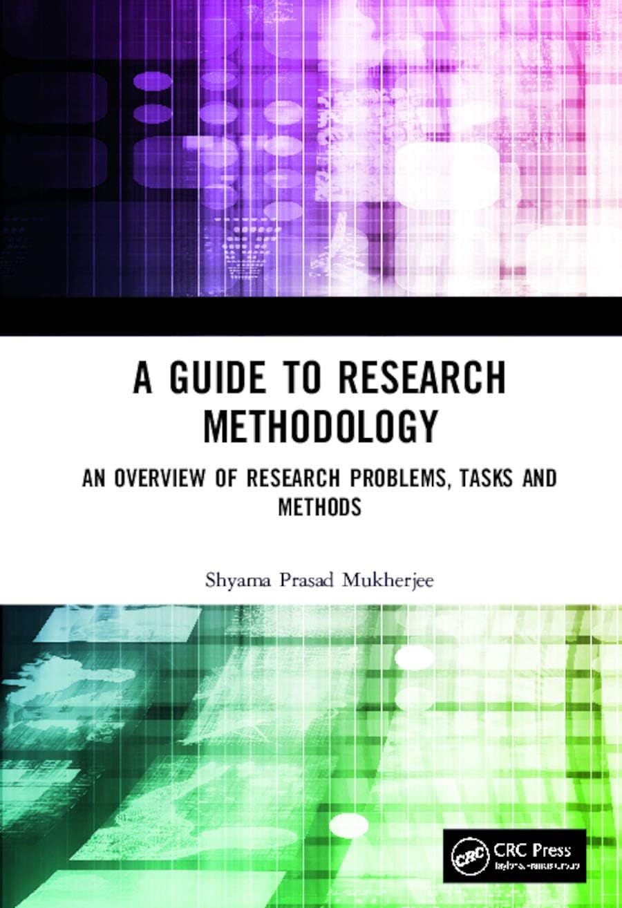 Buy A Guide to Research Methodology: An Overview of Research Problems, Tasks and Methods — BookShops.in