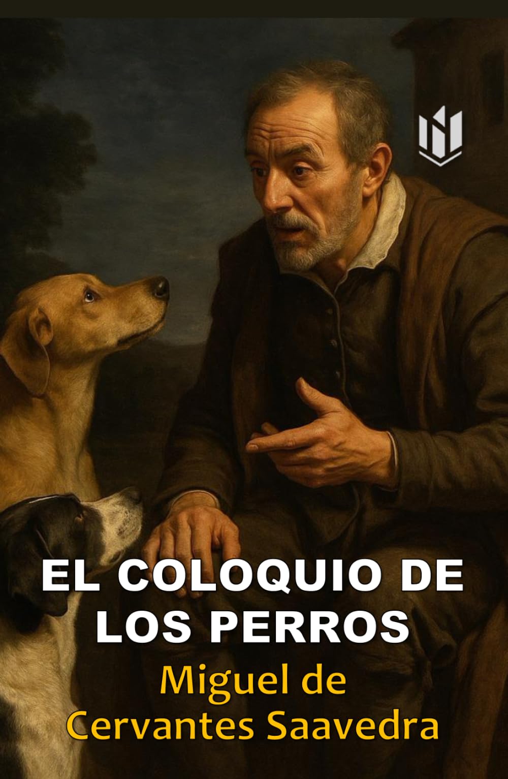 El Coloquio de los Perros (Annotated)