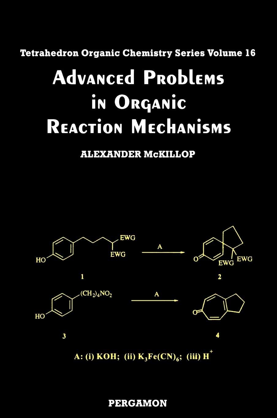 Buy Advanced Problems in Organic Reaction Mechanisms — BookShops.in