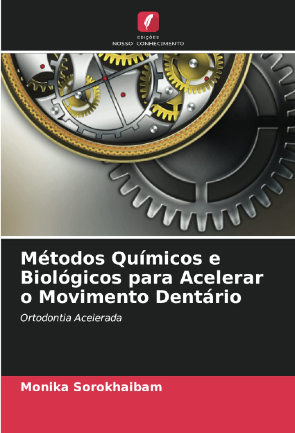 Métodos Químicos e Biológicos para Acelerar o Movimento Dentário: Ortodontia Acelerada