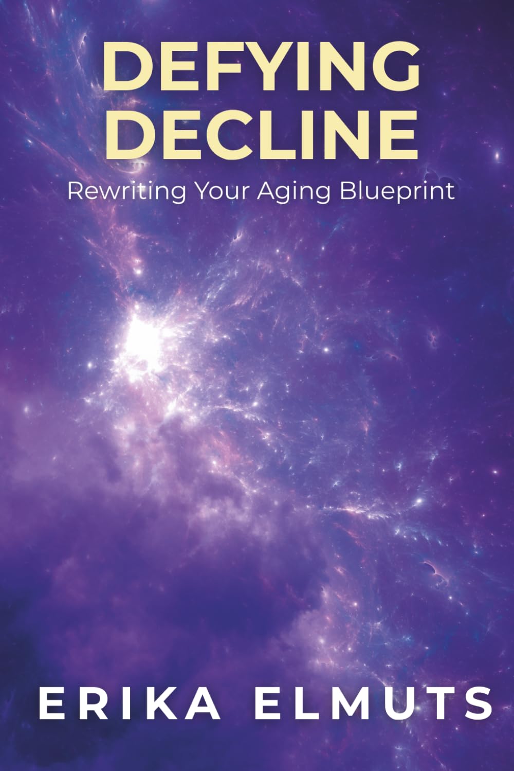 Defying Decline: Rewriting Your Aging Blueprint