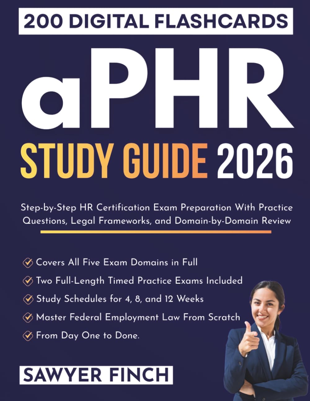 aPHR Study Guide 2026: Step-by-Step HR Certification Exam Preparation With Practice Questions, Legal Frameworks, and Domain-by-Domain Review (STUDY GUIDE SERIES)