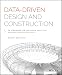 Data-Driven Design and Construction: 25 Strategies for Capturing, Analyzing and Applying Building Data
