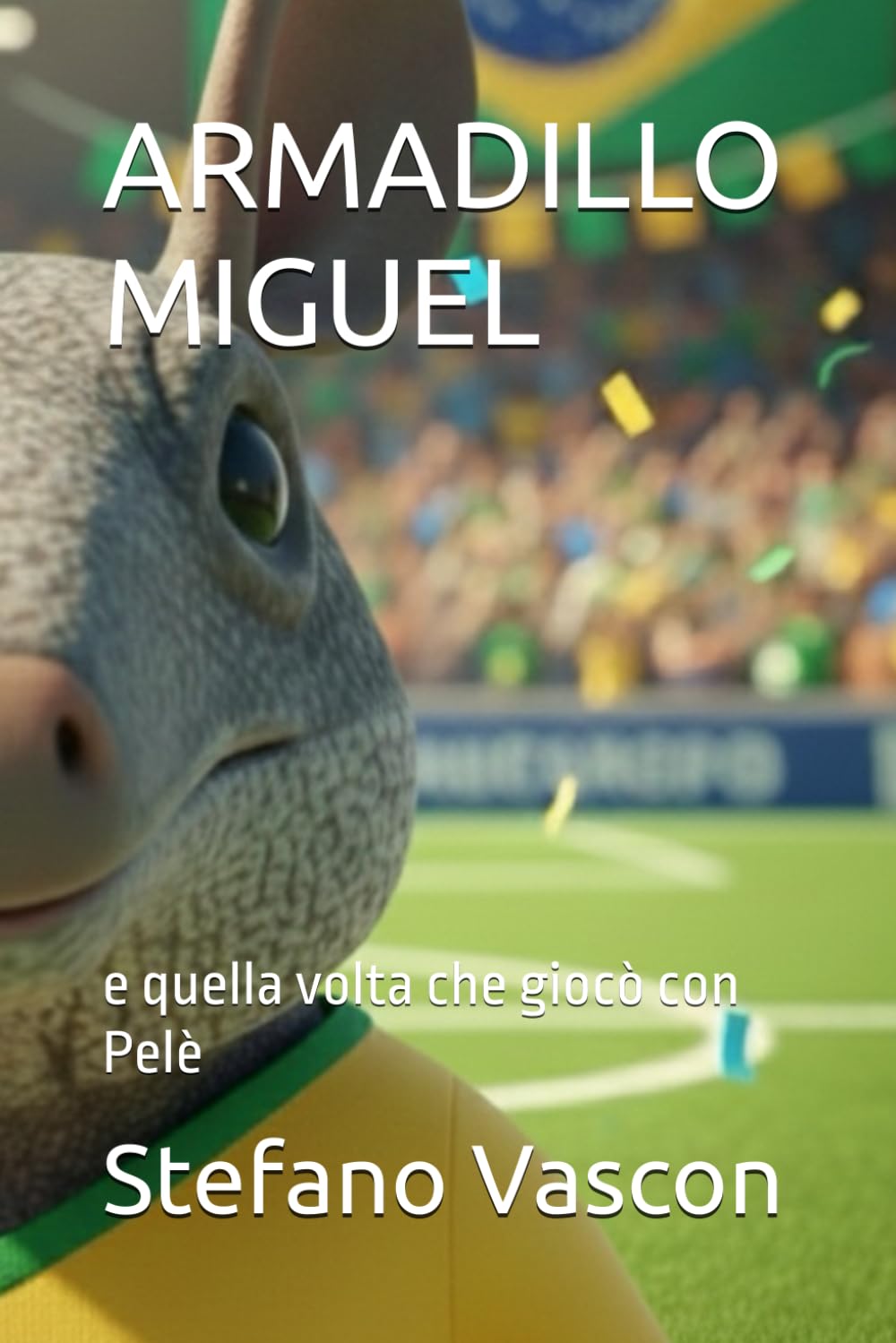 ARMADILLO MIGUEL: e quella volta che giocò con Pelè
