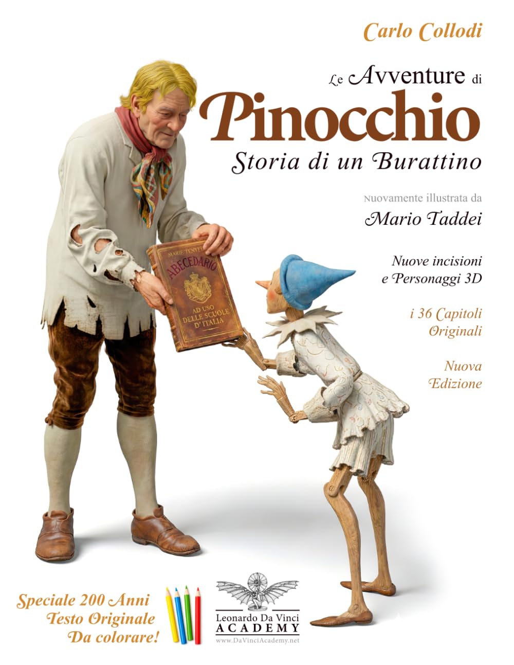 Le Avventure di Pinocchio - Storia di un burattino: La vera storia di Pinocchio, i 36 capitoli originali illustrati con 200 nuove immagini tutte da ... sulla realizzazione e sulla storia del libro