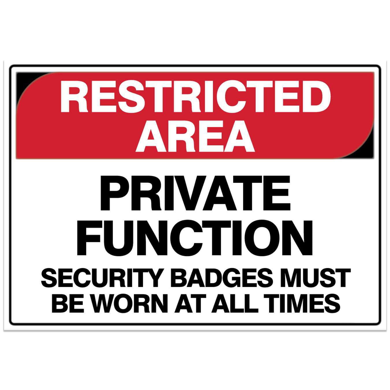 Restricted Area Safety Sign - Private Function Security Badges Must Be Worn At All Times Metal Tin Sign 8 x 12 inch for Industrial & Commercial