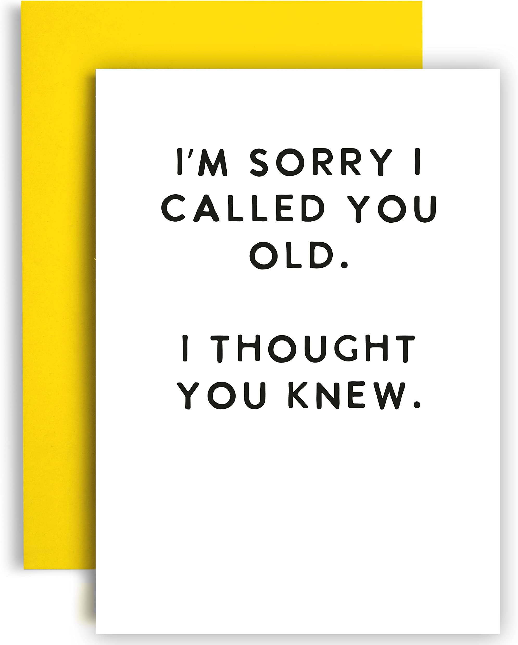 Huxters Funny Birthday Card – I’m Sorry I Called You Old Birthday Greeting Cards – Ultra-Thick Eco-Friendly Paper – Hilarious Birthday Cards for Men and Women – Includes Recyclable Envelope – A5…