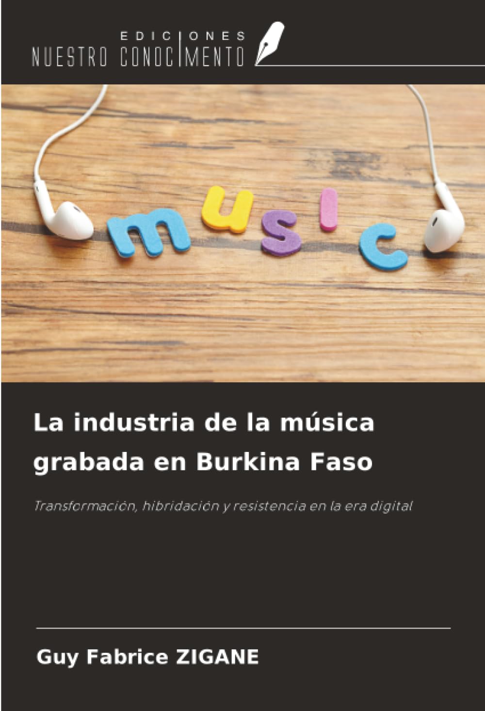 La industria de la música grabada en Burkina Faso: Transformación, hibridación y resistencia en la era digital