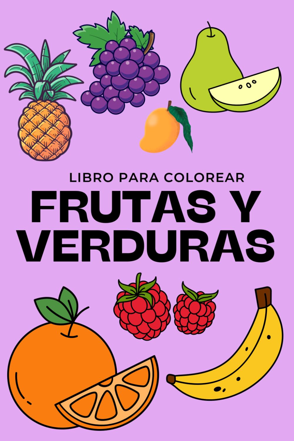 LIBRO PARA COLOREAR FRUTAS Y VERDURAS