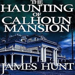 Page de couverture de The Haunting of Calhoun Mansion