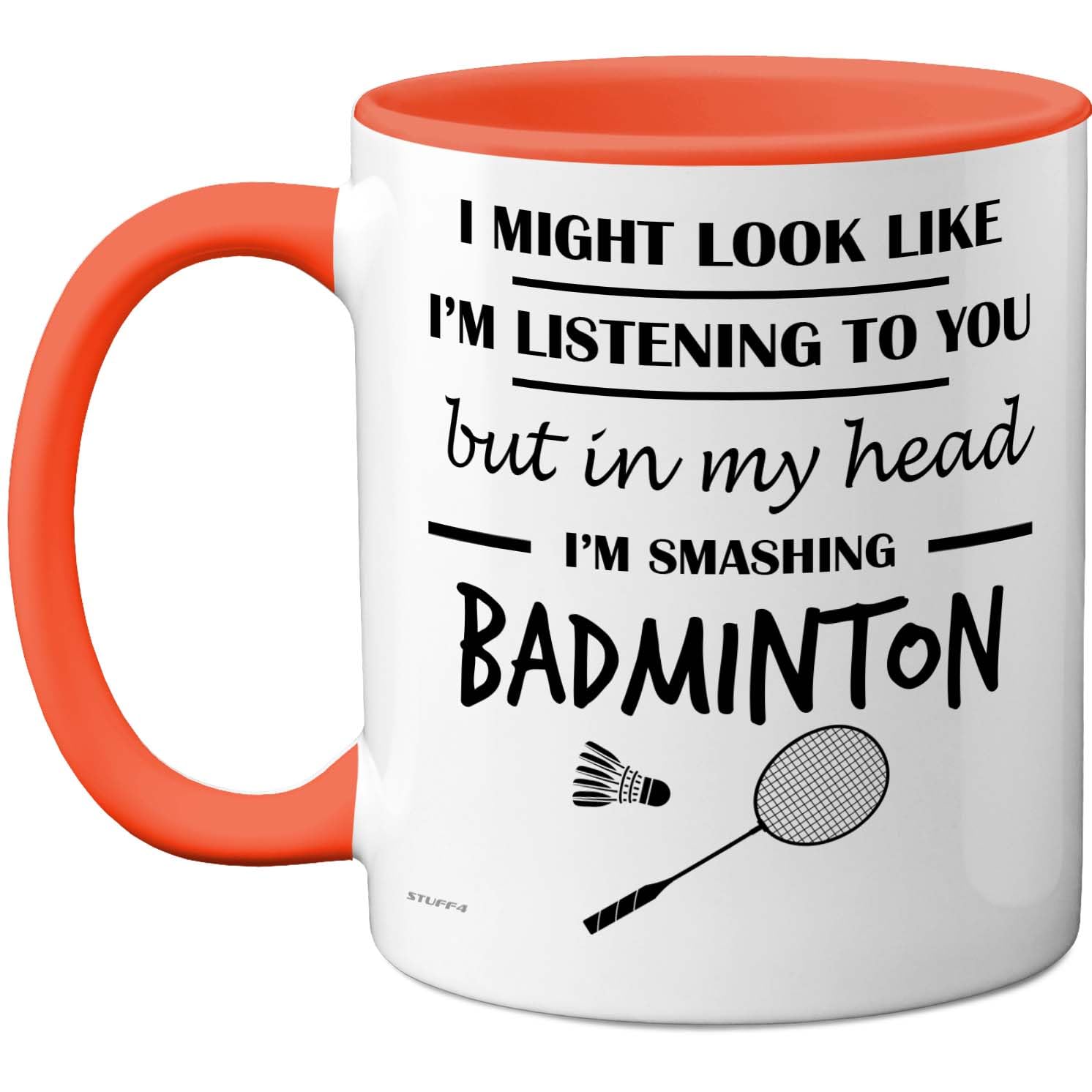 Stuff4 Badminton Gifts - in My Head Mug - Funny Gift for Badminton Lover Men Women - 11oz Premium Ceramic Dishwasher Safe Orange Handle Mugs Novelty Cup