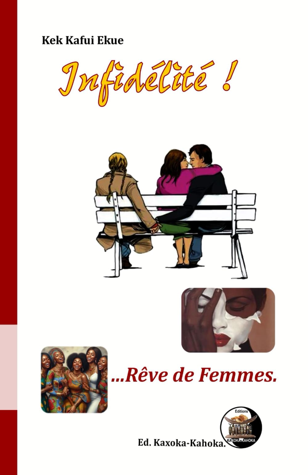 Infidélité !: ...Rêve de Femmes.