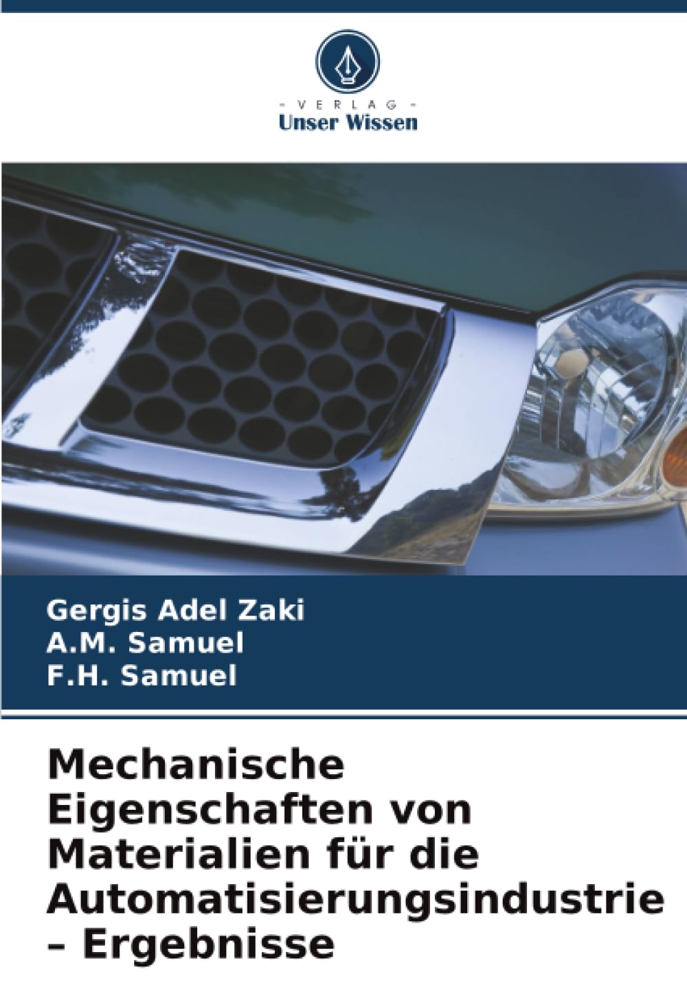 Mechanische Eigenschaften von Materialien für die Automatisierungsindustrie – Ergebnisse