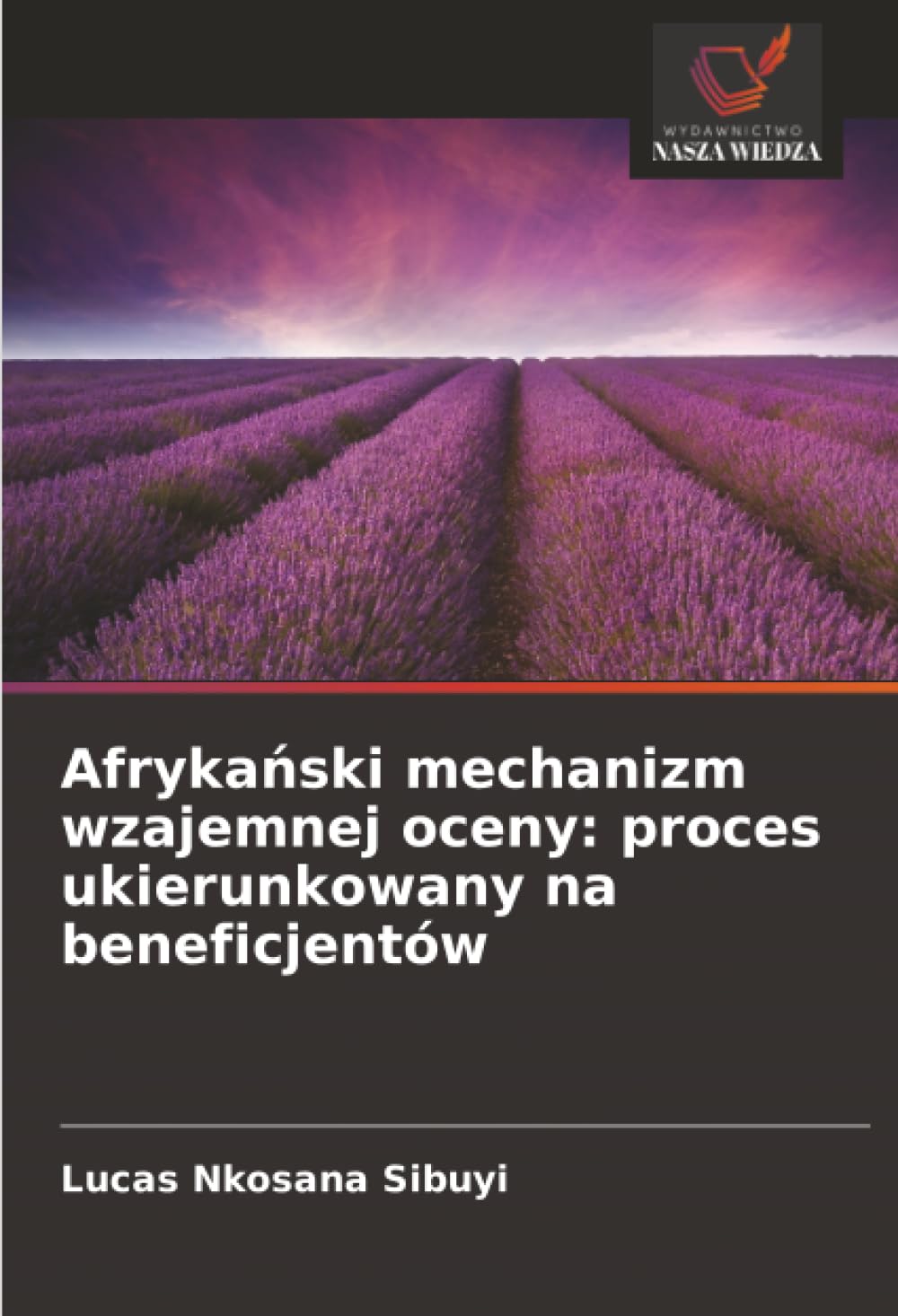 Afryka¿ski mechanizm wzajemnej oceny: proces ukierunkowany na beneficjentów