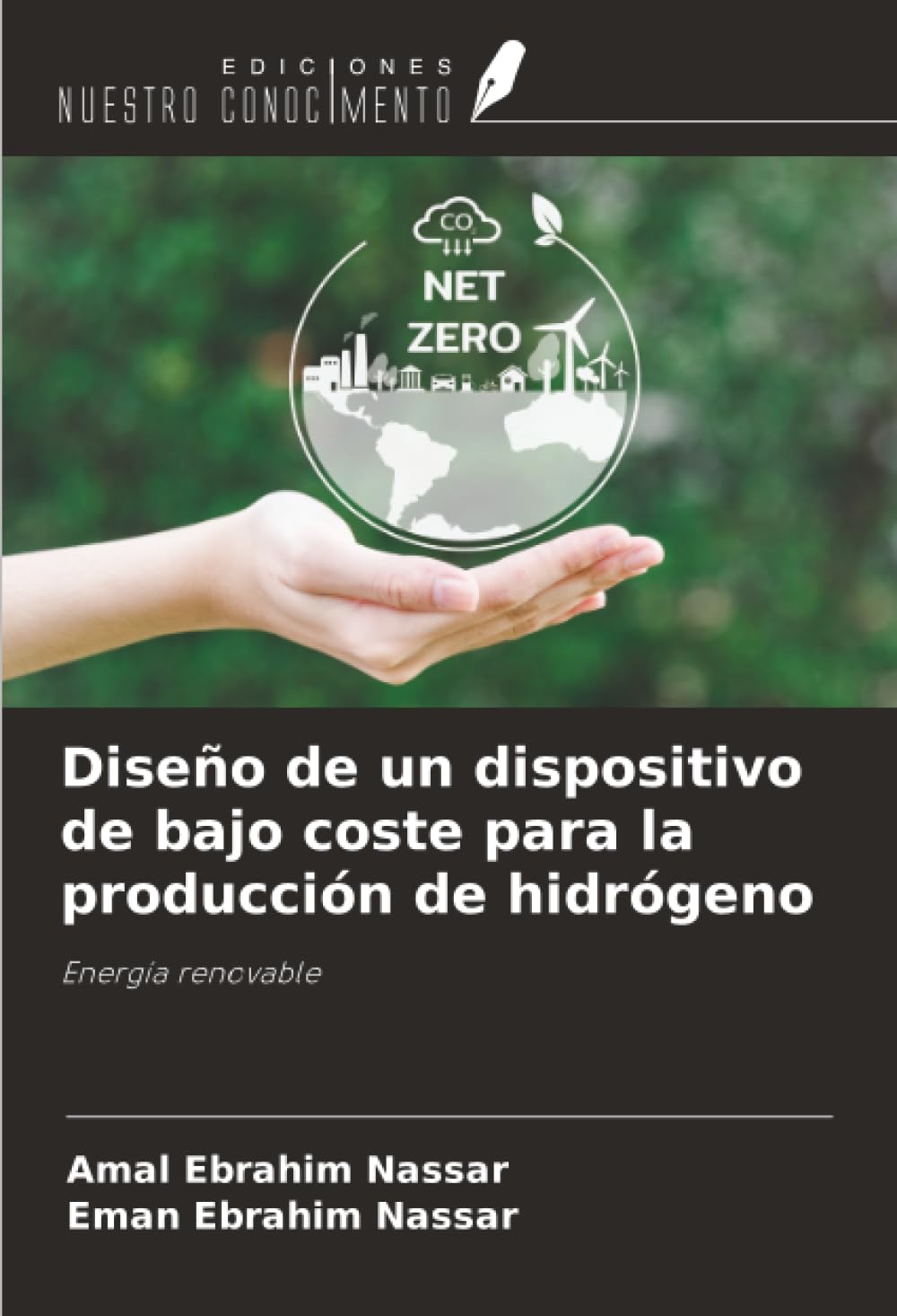 Diseño de un dispositivo de bajo coste para la producción de hidrógeno: Energía renovable