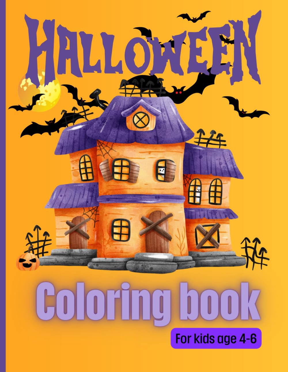 Halloween coloring book: For kids age 4-6