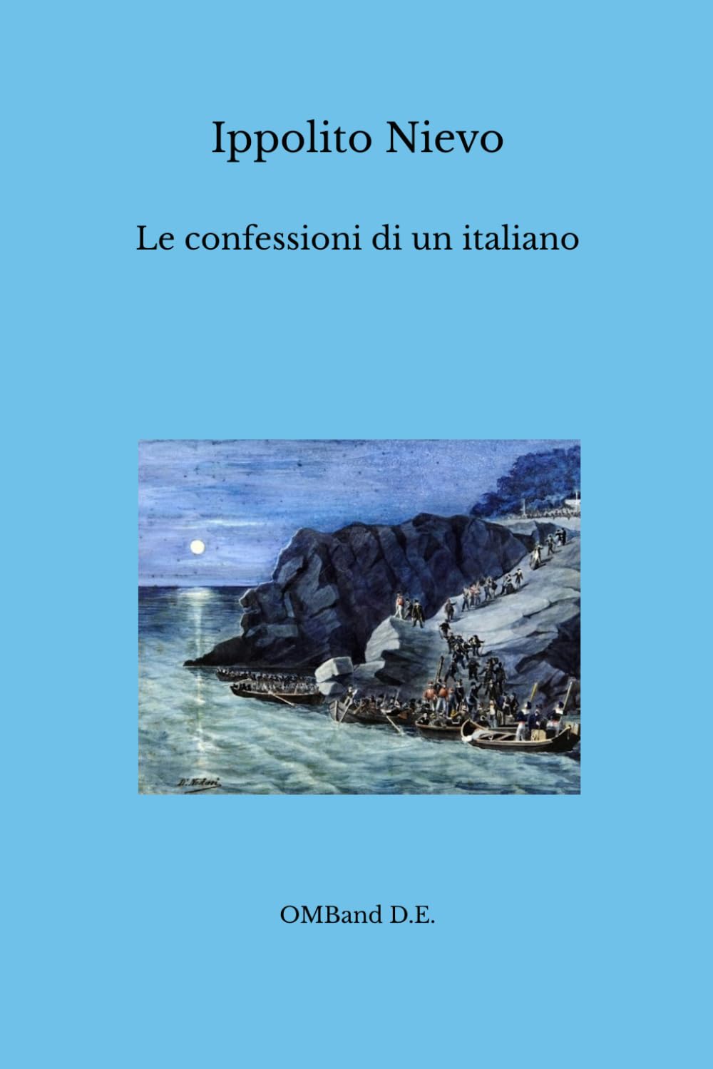 Le confessioni di un italiano: (Edizione integrale)