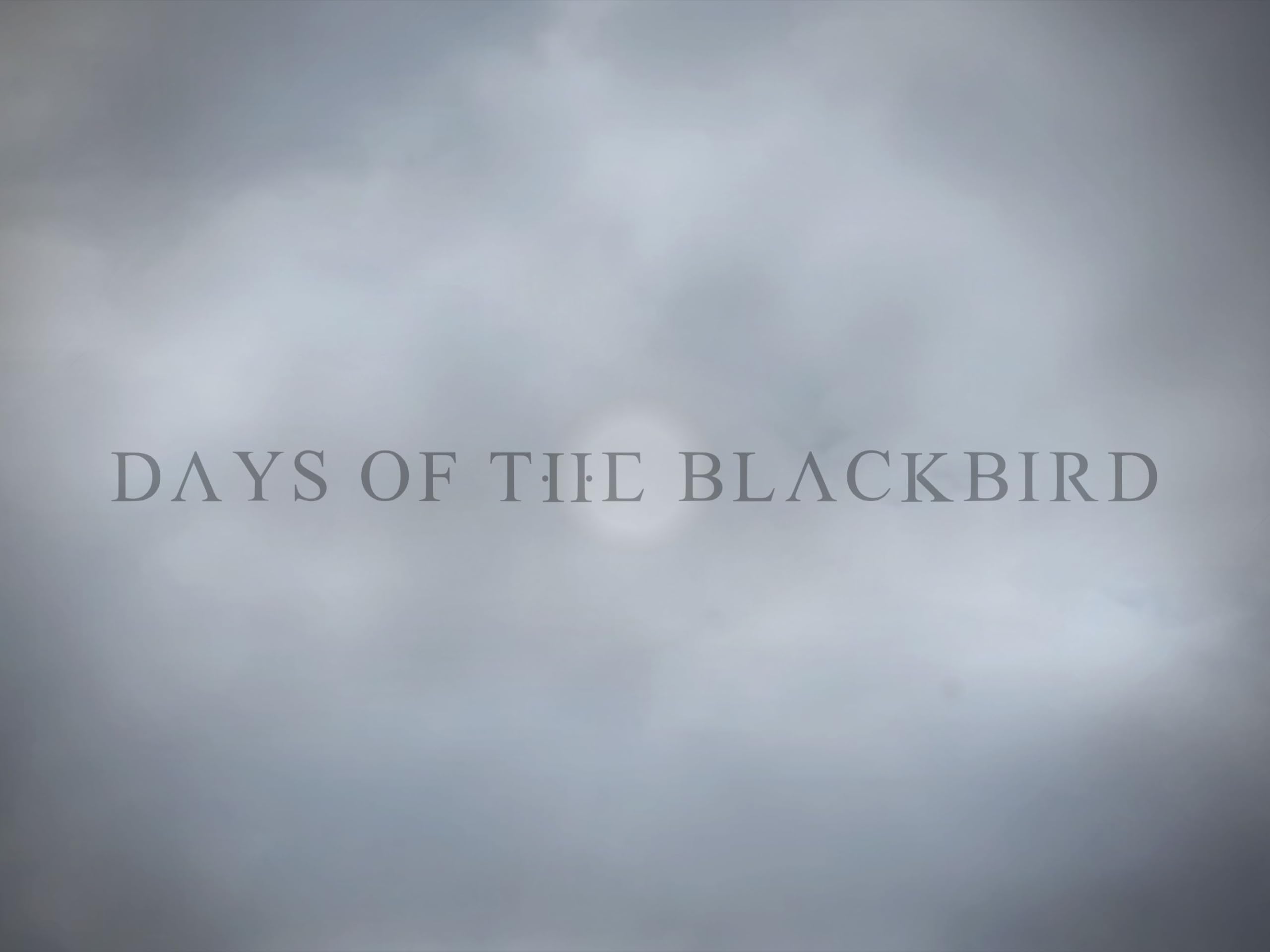 Days of the Blackbird