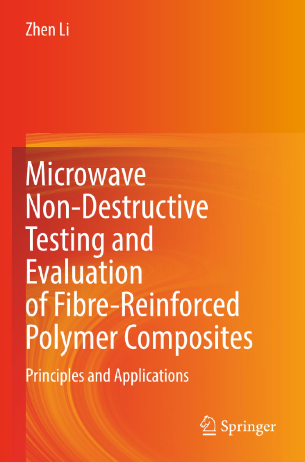 Microwave Non-Destructive Testing and Evaluation of Fibre-Reinforced Polymer Composites: Principles and Applications