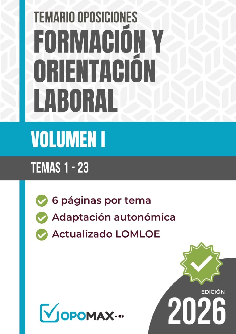 Temario FORMACIÓN Y ORIENTACIÓN LABORAL (FOL): VOLUMEN I · Temas 1 al 23