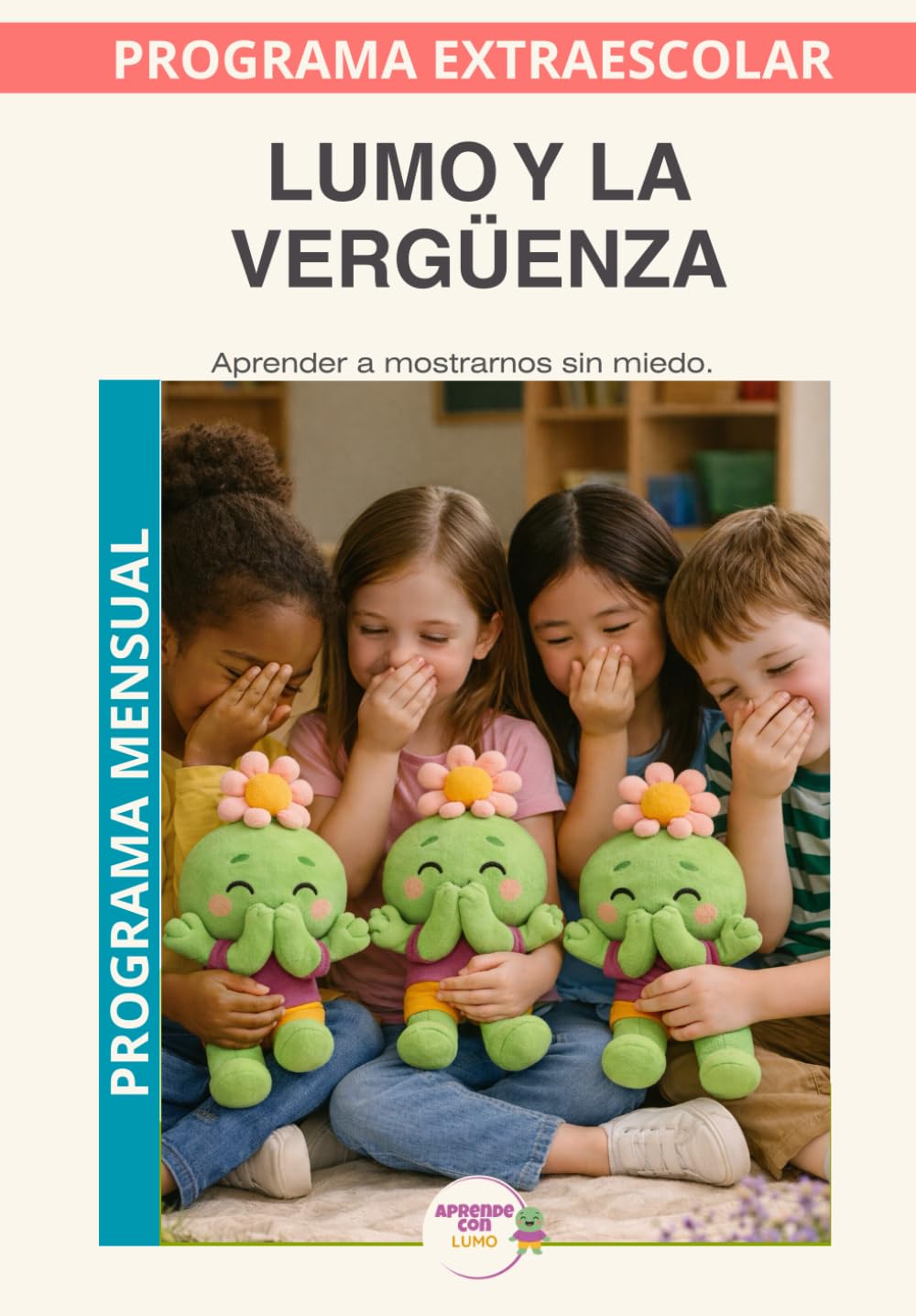 Lumo y la Vergüenza · Programa Mensual: Aprender a caminar con la vergüenza sin dejar que nos frene. (Programas Extraescolares Aprende con Lumo)