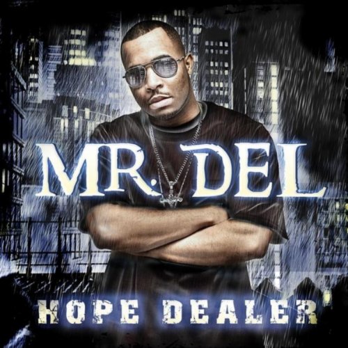 Play Hope Dealer by Mr. Del on Amazon Music