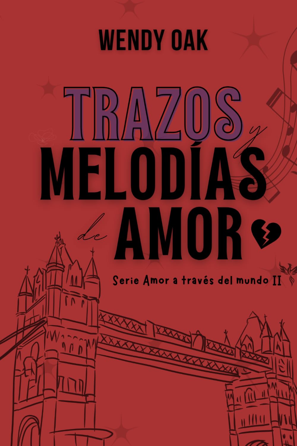 Trazos y melodías de amor: 2 (Amor a través del mundo)