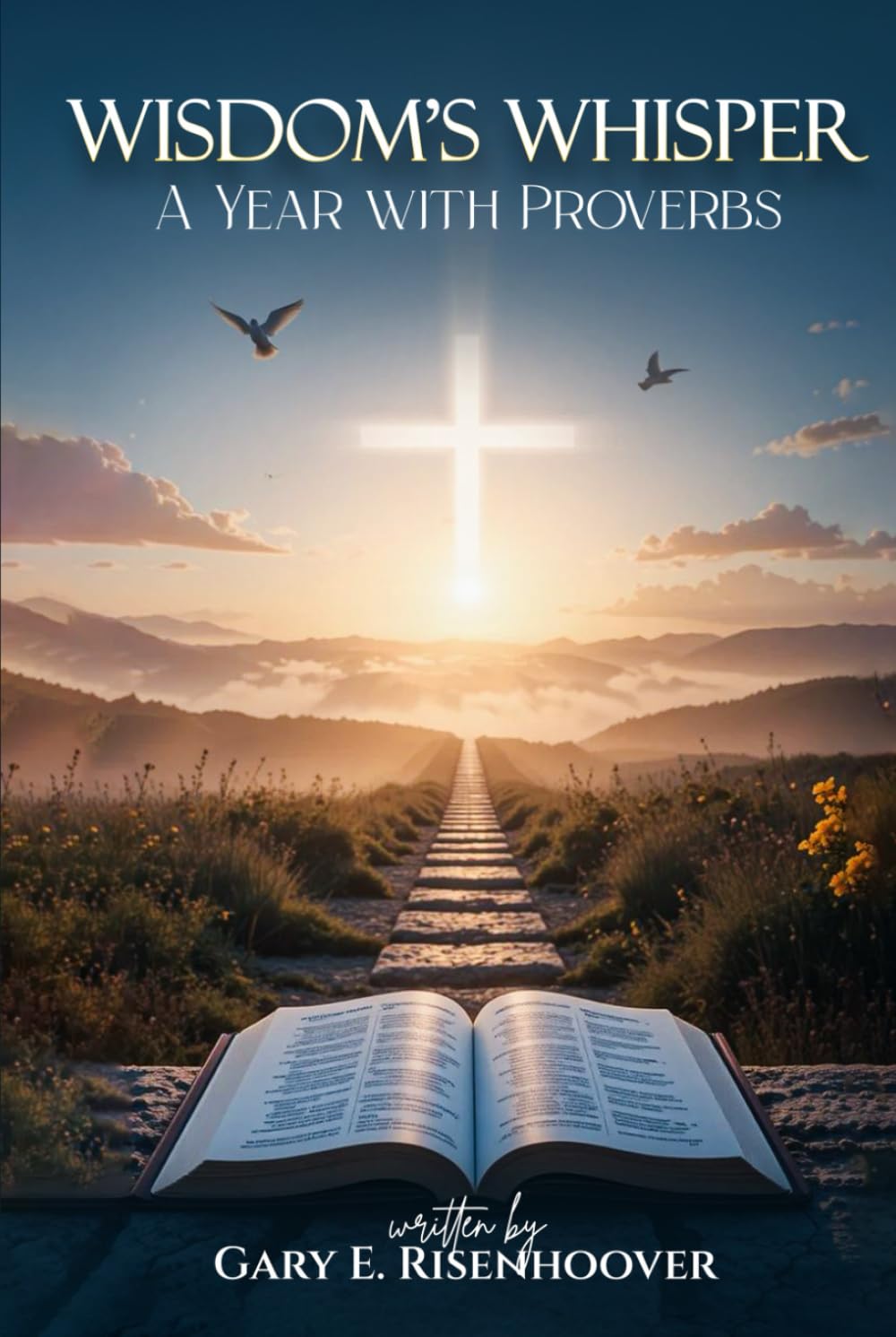 Wisdom’s Whisper: A Year with Proverbs